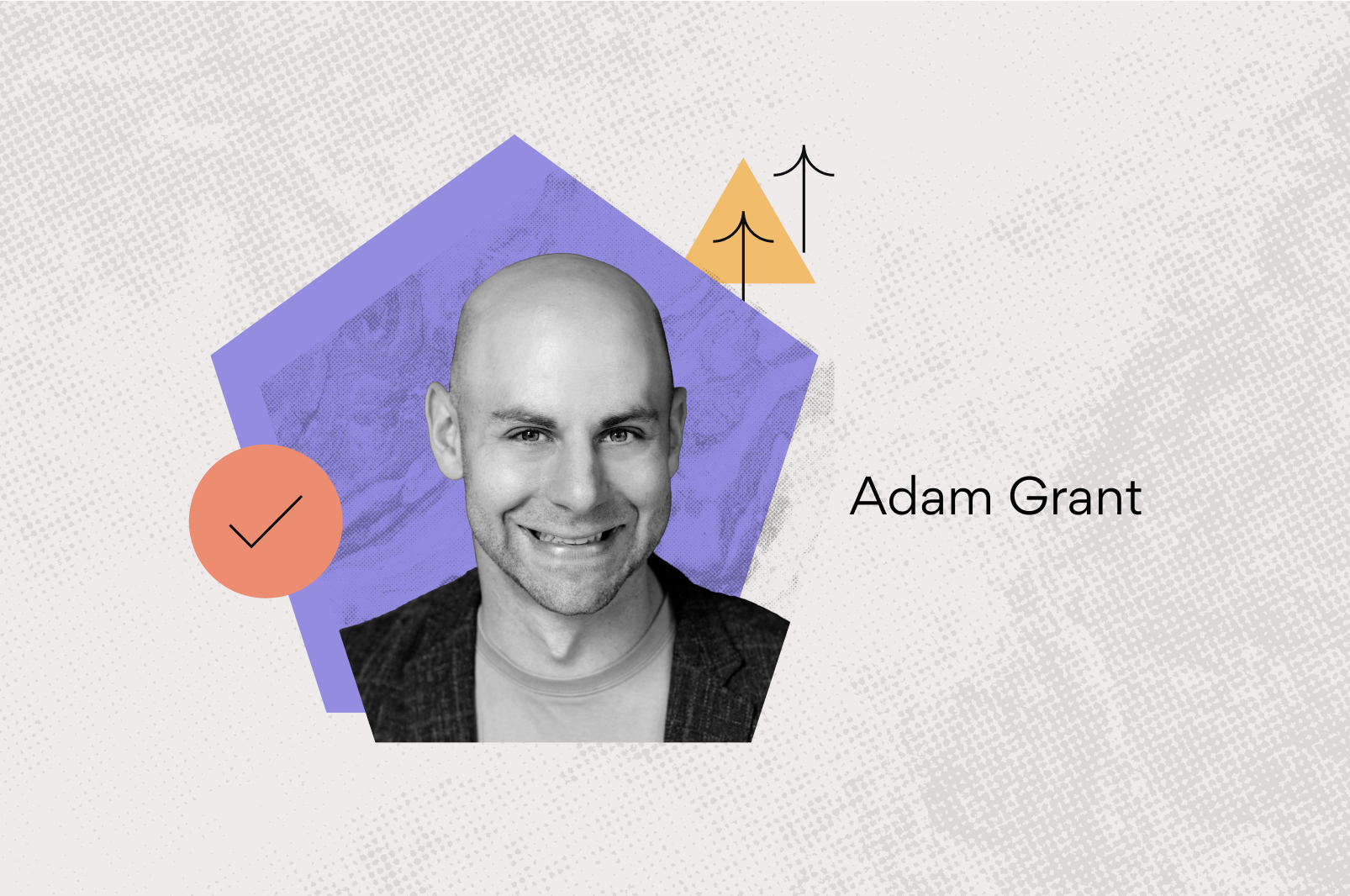 虚脱感を充実に変える方法: Adam Grant 氏との Q&A - The Asana Blog